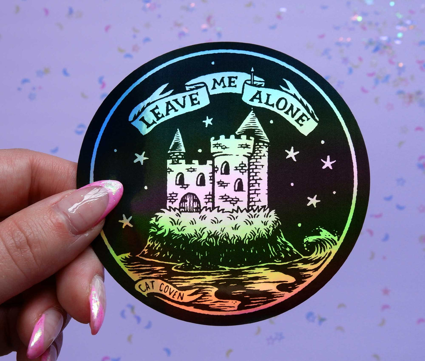 Leave Me Alone - Holographic Sticker